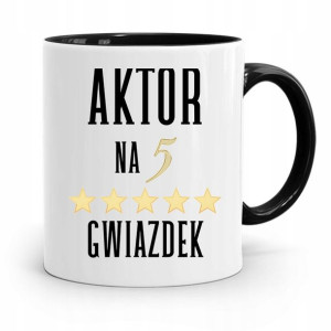 Dla Aktora Aktorki Kubek Czarny Prezent Urodziny