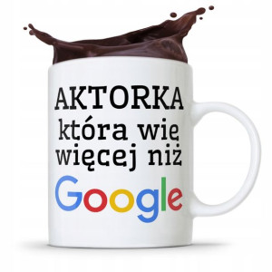 Dla Aktora Aktorki Kubek Na Prezent Na Urodziny