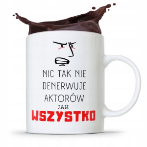 Dla Aktora Aktorki Kubek Na Prezent Na Urodziny