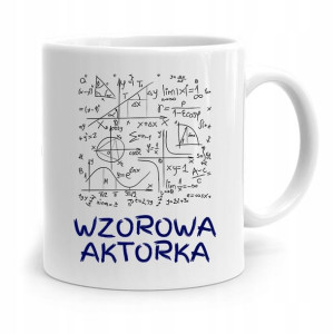 Dla Aktora Aktorki Kubek Na Prezent Na Urodziny