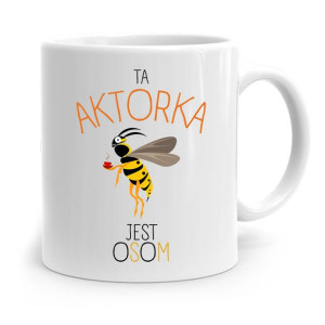 Dla Aktora Aktorki Kubek Na Prezent Na Urodziny