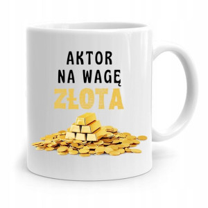 Dla Aktora Aktorki Kubek Na Prezent Na Urodziny