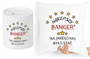 Dla Bankiera Zestaw Poduszka + Skarbonka Prezent