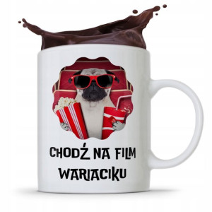 Kubek Śmieszny Zabawny Chodź Na Film Wariaciku