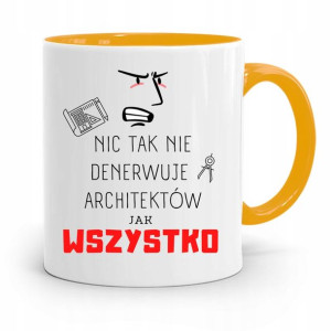 Kubek Żółty Architekta Wszystko Denerwuje Prezent