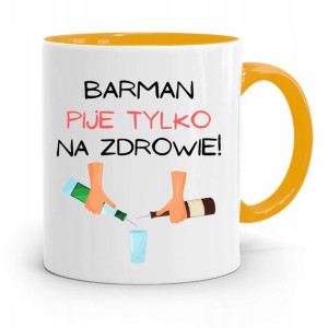 Kubek Żółty Dla Barmana Pije Tylko Na Zdrowie