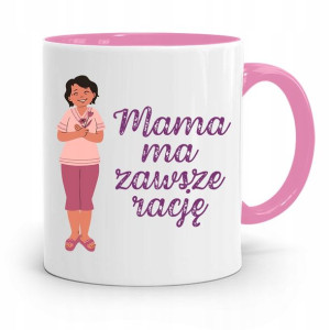 Kubek Różowy Prezent Dla Mamy Mama Ma Zawsze Rację