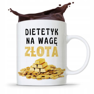 Dla Dietetyka Dietetyczki Kubek Na Wagę Złota