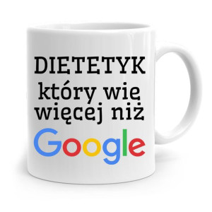 Dla Dietetyka Dietetyczki Kubek Więcej Niż Google