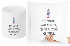 Dla Dietetyka Zestaw Poduszka + Skarbonka Prezent