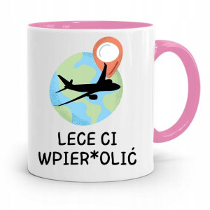 Kubek Różowy Śmieszny Zabawny Lece Ci Wpier*olić