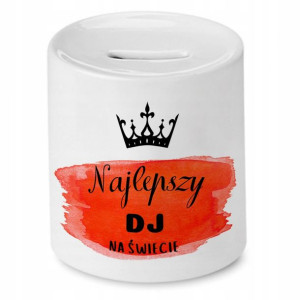 Dla Dja Muzyka Skarbonka Najlepszy Dj Na Świecie