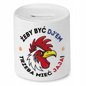 Dla Dja Muzyka Skarbonka Trzeba Mieć Jaja