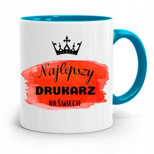 Dla Drukarza Kubek Błękitny Na Prezent Na Urodziny