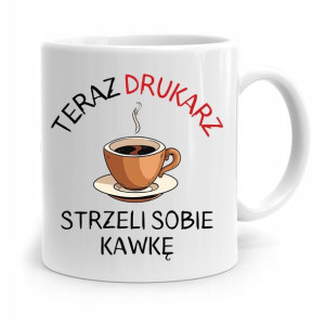 Dla Drukarza Kubek Idealny Na Prezent Na Urodziny