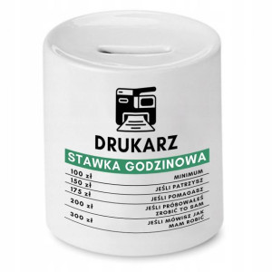 Dla Drukarza Skarbonka Na Prezent Na Urodziny