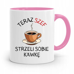 Kubek Różowy Dla Szefa Szef Strzeli Sobie Kawkę