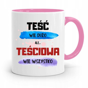 Kubek Różowy Dla Teściowej Która Wie Wszystko