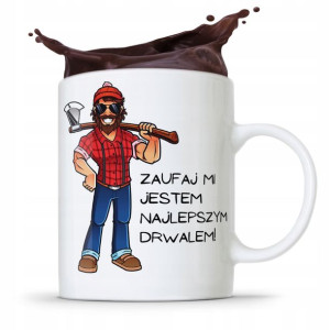 Dla Drwala Kubek Na Prezent Najlepszy Drwalem