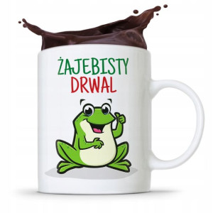 Dla Drwala Kubek Na Prezent Żajebisty Drwal