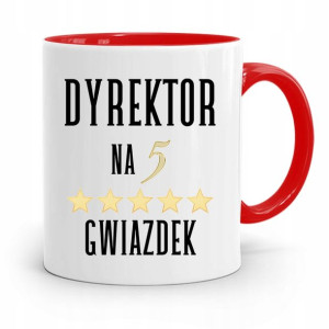 Dla Dyrektora Kubek Czerwony Dyrektor Na 5 Gwiazd