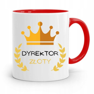 Dla Dyrektora Kubek Czerwony Dyrektor Złoty