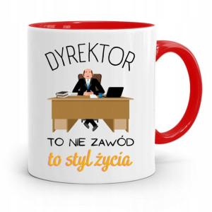 Dla Dyrektora Kubek Czerwony To Styl Życia