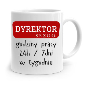 Dla Dyrektora Kubek Dyrektor Sp. Z O.o. Prezent