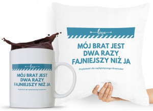 Zestaw Poduszka + Kubek Prezent Brata Braciszka