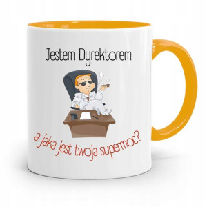 Dla Dyrektora Kubek Żółty Jestem Dyrektorem