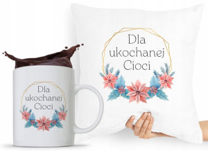 Zestaw Poduszka + Kubek Prezent Dla Cioci