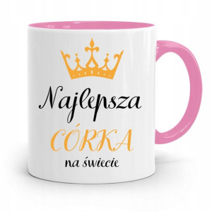 Kubek Różowy Prezent Dla Córki Najlepsza Córka