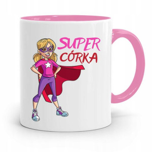 Kubek Różowy Prezent Dla Córki Super Córka Prezent