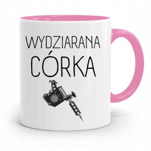 Kubek Różowy Prezent Dla Córki Wydziarana Córka