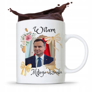 Kubek Prezydenta Andrzej Duda Pis Miłego Dzionka