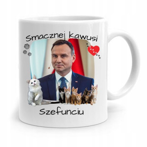 Kubek Prezydenta Andrzej Duda Pis Smacznej Kawusi