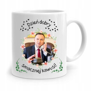 Kubek Prezydenta Andrzej Duda Pis Smacznej Kawusi