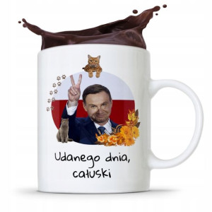 Kubek Prezydenta Andrzej Duda Pis Udanego Dnia