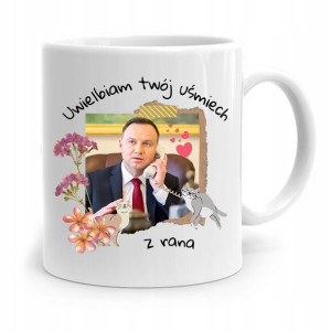 Kubek Prezydenta Andrzej Duda Pis Uśmiech Z Rana