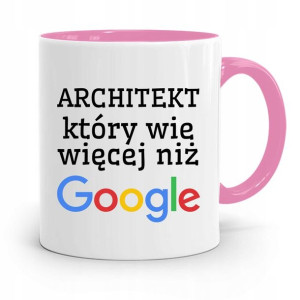 Kubek Różowy Architekta Wie Więcej Niż Google