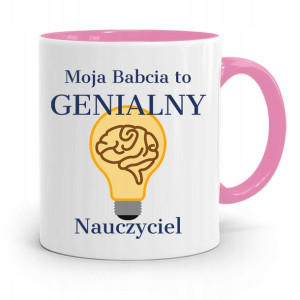 Kubek Różowy Dla Babci Genialny Nauczyciel