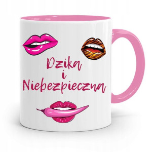 Kubek Różowy Dla Dziewczyny Dzika I Niebezpieczna
