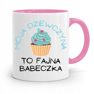 Kubek Różowy Dla Dziewczyny Żony Fajna Babeczka