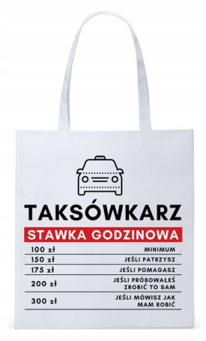 Dla Taksówkarza Na Prezent Torba Eco Biała Shopper