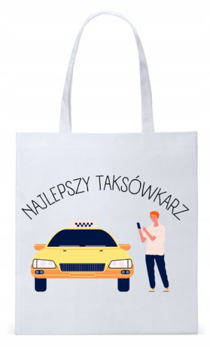 Dla Taksówkarza Na Prezent Torba Eco Biała Shopper