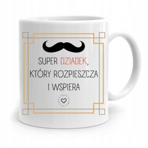Kubek Prezent Na Dzień Dziadka Super Dziadek