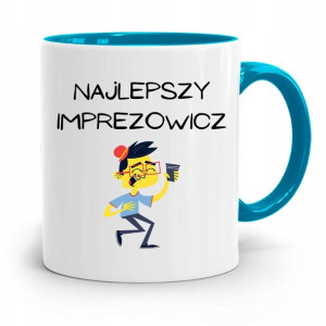 Dla Imprezowicza Imprezowiczki Kubek Błękitny