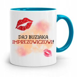 Dla Imprezowicza Imprezowiczki Kubek Błękitny