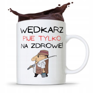 Kubek Prezent Wędkarza Pije Tylko Na Zdrowie
