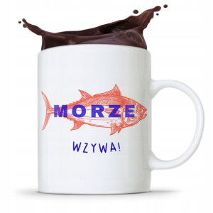Kubek Prezent Wędkarza Rybaka Morze Wzywa!